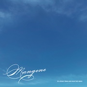 Album-Review: Mangene - 101 Atomic Terms and What They Mean Mangene: 101 Atomic Terms and What They Mean