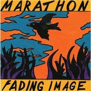 Album-Review: Marathon (NL) - Fading Image Marathon (NL): Fading Image