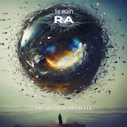 Album-Review: The Mighty Ra - Now In A Minute The Mighty Ra: Now In A Minute