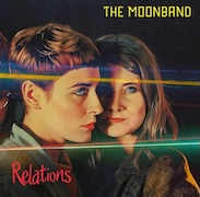 Album-Review: The Moonband - Relations The Moonband: Relations