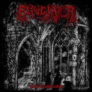 Album-Review: Repugnator - Foul Transfixation Repugnator: Foul Transfixation