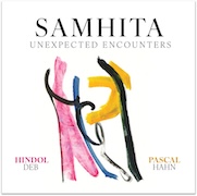 Album-Review: Samhita - Unexpected Encounters Samhita: Unexpected Encounters