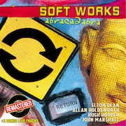 Album-Review: Soft Works - Abracadabra (2003) – Remastered Soft Works: Abracadabra (2003) – Remastered