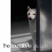 Album-Review: The Soundbyte - Still Quiet The Soundbyte: Still Quiet