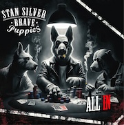 Album-Review: Stan Silver & The Brave Puppies - All In Stan Silver & The Brave Puppies: All In