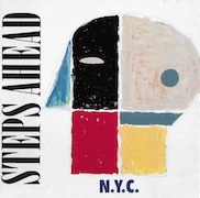 Album-Review: Steps Ahead - N.Y.C. Steps Ahead: N.Y.C.
