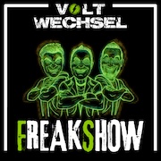Album-Review: Voltwechsel - Freakshow Voltwechsel: Freakshow