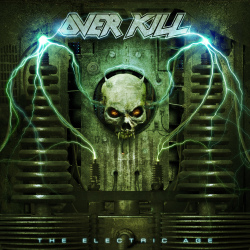 Overkill "The Electric Age" Overkill "The Electric Age" Cover