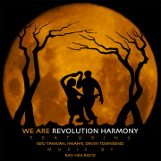 Revolution Harmony "We Are" Revolution Harmony "We Are" Cover