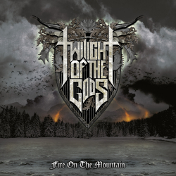 Twilight Of The Gods "Fire On The Mountain" Twilight Of The Gods "Fire On The Mountain" Cover
